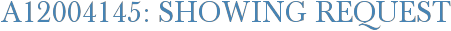 A12004145: Showing Request