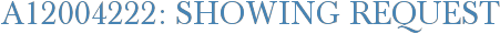 A12004222: Showing Request
