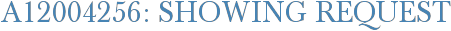A12004256: Showing Request