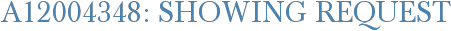 A12004348: Showing Request