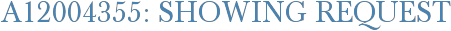 A12004355: Showing Request
