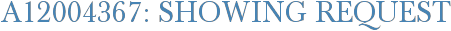 A12004367: Showing Request