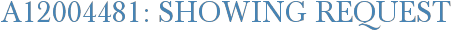 A12004481: Showing Request