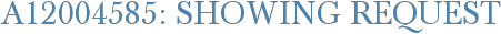 A12004585: Showing Request