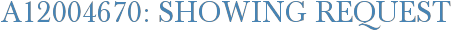 A12004670: Showing Request