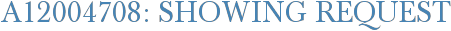 A12004708: Showing Request