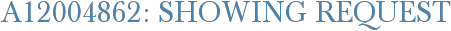 A12004862: Showing Request