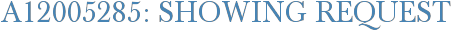 A12005285: Showing Request