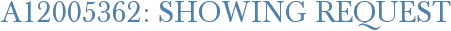 A12005362: Showing Request