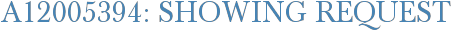 A12005394: Showing Request