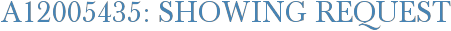 A12005435: Showing Request