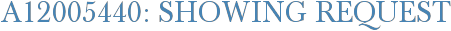 A12005440: Showing Request