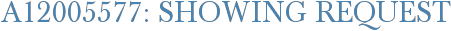 A12005577: Showing Request