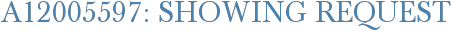 A12005597: Showing Request