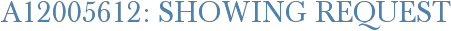 A12005612: Showing Request