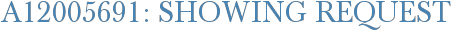 A12005691: Showing Request