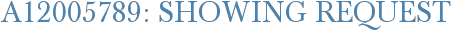 A12005789: Showing Request
