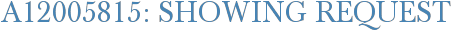 A12005815: Showing Request