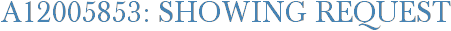 A12005853: Showing Request