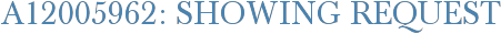 A12005962: Showing Request