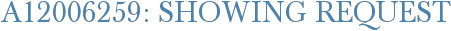 A12006259: Showing Request