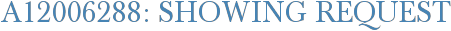 A12006288: Showing Request