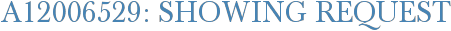 A12006529: Showing Request