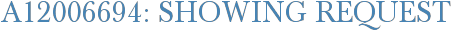 A12006694: Showing Request