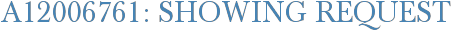 A12006761: Showing Request