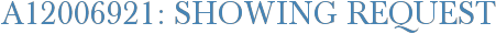 A12006921: Showing Request