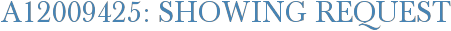 A12009425: Showing Request