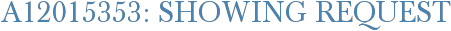 A12015353: Showing Request