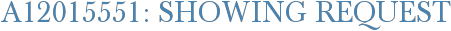 A12015551: Showing Request