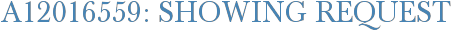 A12016559: Showing Request