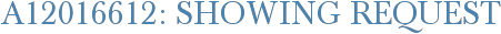 A12016612: Showing Request
