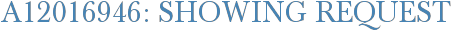 A12016946: Showing Request