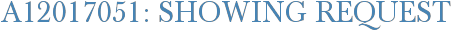 A12017051: Showing Request