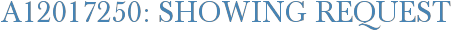 A12017250: Showing Request