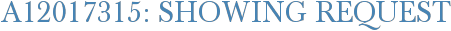A12017315: Showing Request