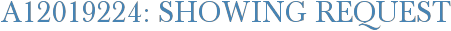 A12019224: Showing Request