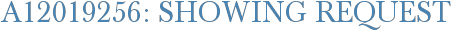 A12019256: Showing Request