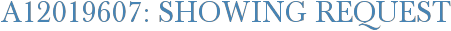 A12019607: Showing Request