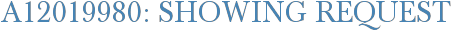 A12019980: Showing Request