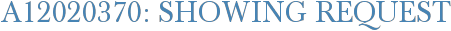 A12020370: Showing Request