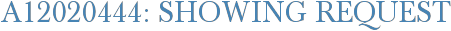 A12020444: Showing Request