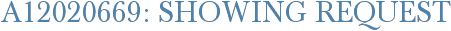 A12020669: Showing Request