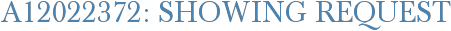 A12022372: Showing Request