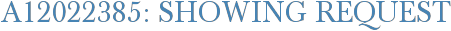 A12022385: Showing Request