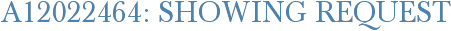 A12022464: Showing Request