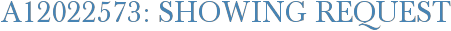 A12022573: Showing Request